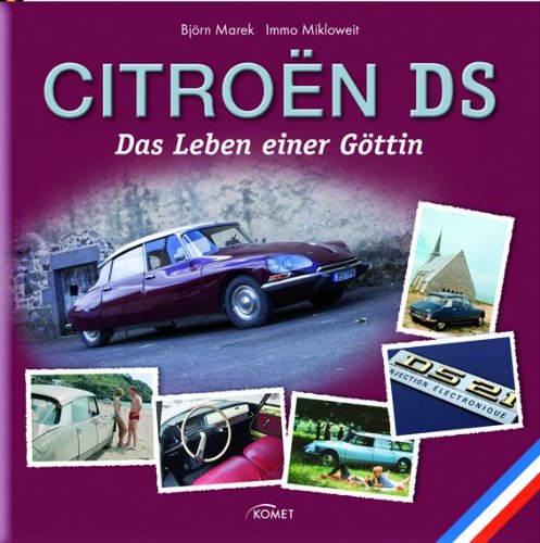 Citroën DS: Das Leben einer Göttin Leisure, Home & Garden