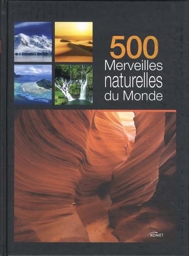 500 Merveilles naturelles du Monde book
