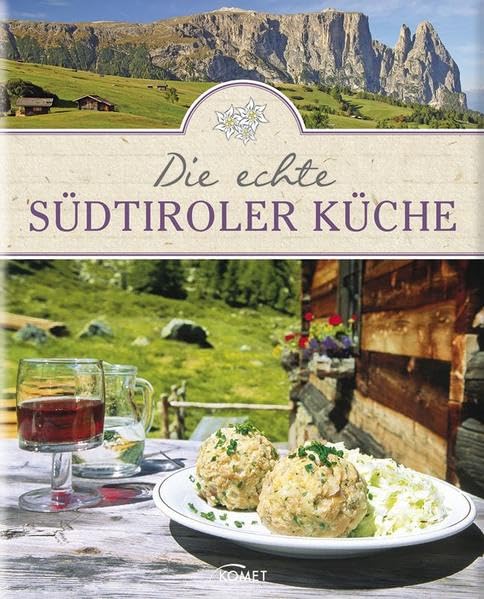 Die echte Südtiroler Küche Leisure, Home & Garden