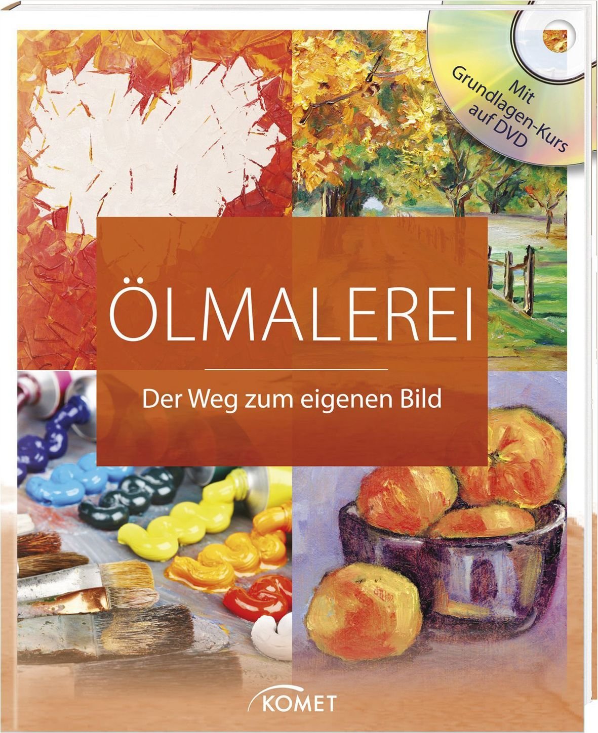 Ölmalerei: Der Weg zum eigenen Bild Second-hand books on film, art and culture