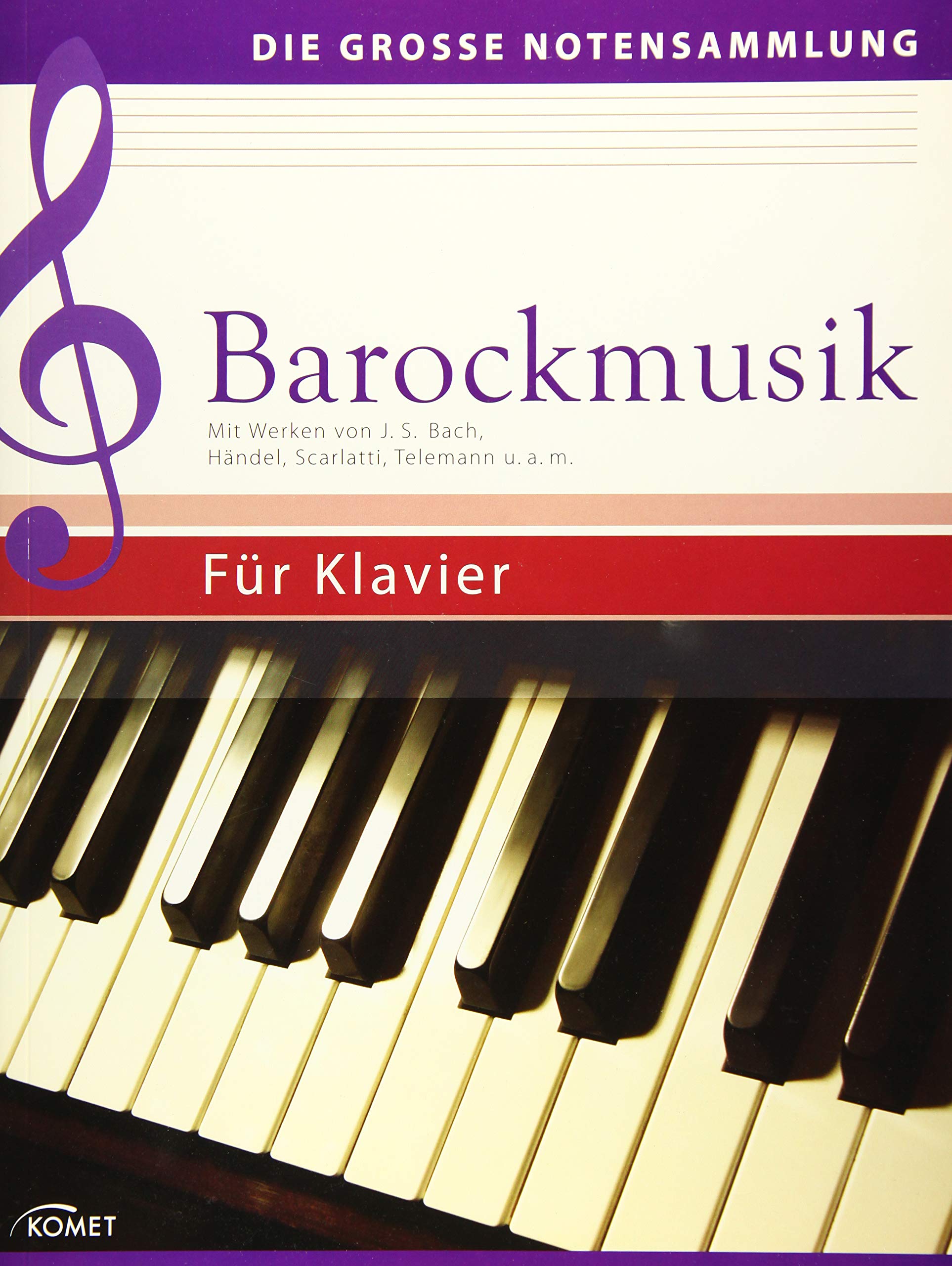 Barockmusik: Mit Werken von J.S. Bach, Händel, Scarlatti, Telemann u.a.m. - Für Klavier Sheet Music
