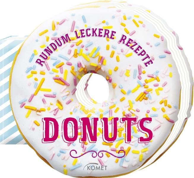 Donuts: Rundum leckere Rezepte Leisure, Home & Garden