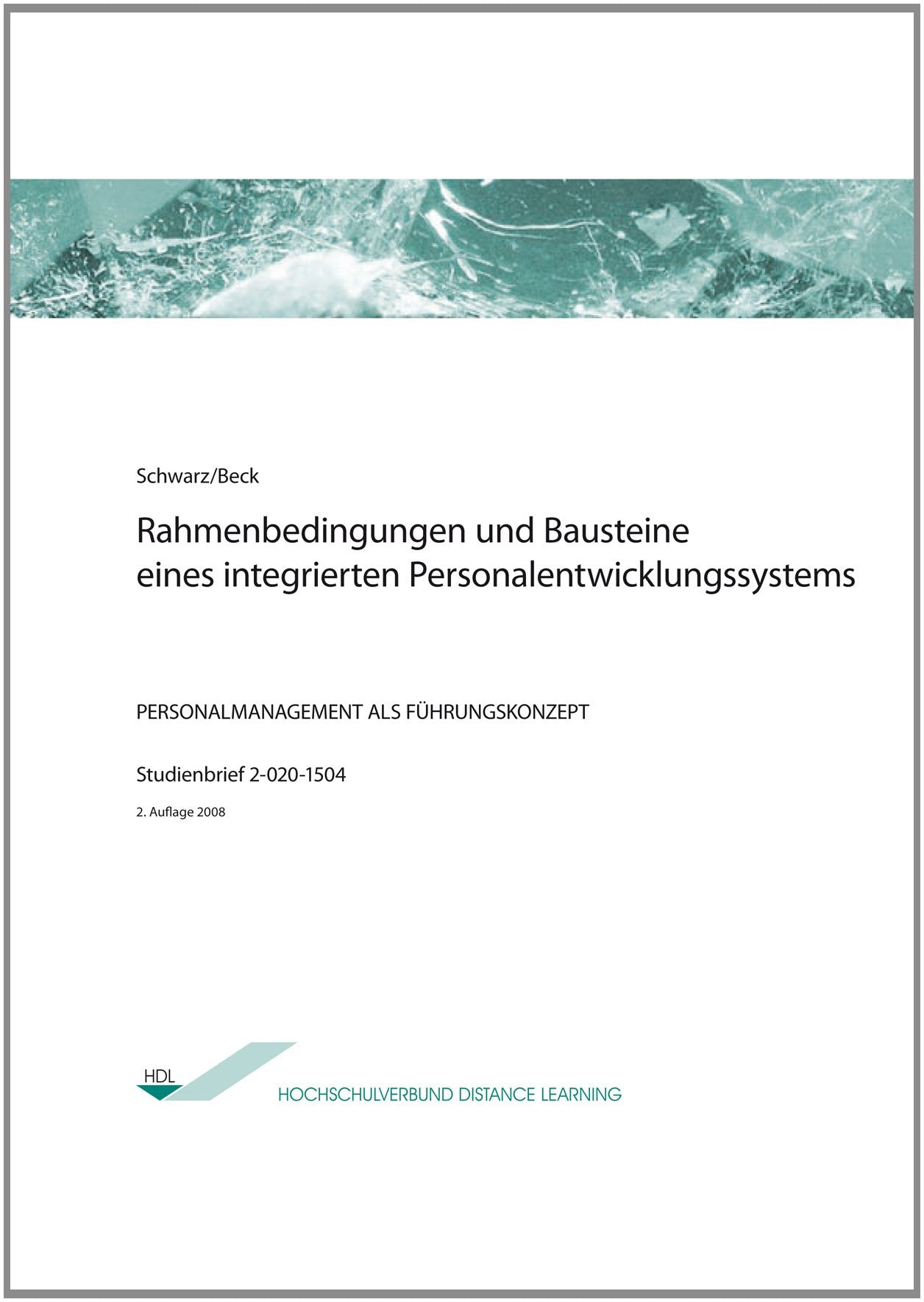 Rahmenbedingungen und Bausteine eines integrierten Personalentwicklungssystems Law