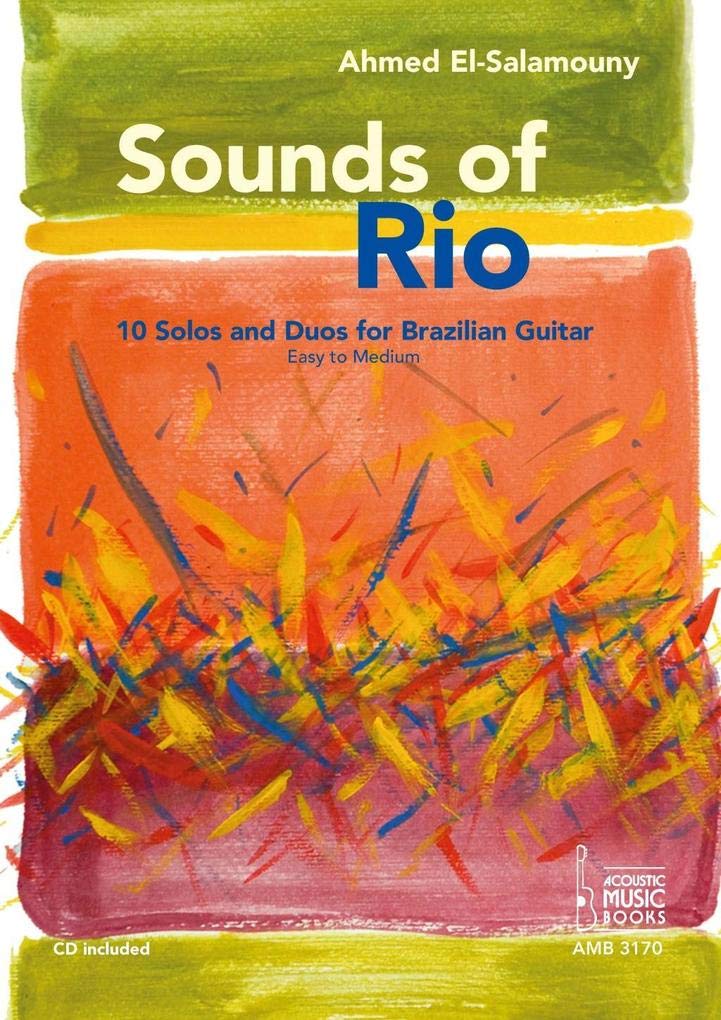 Sounds of Rio: 10 Solos and Duos for Brazilian Guitar. Easy to Medium. CD included Sheet Music