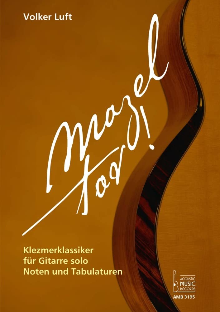 Mazel tov! Klezmerklassiker für Gitarre solo. Sheet Music
