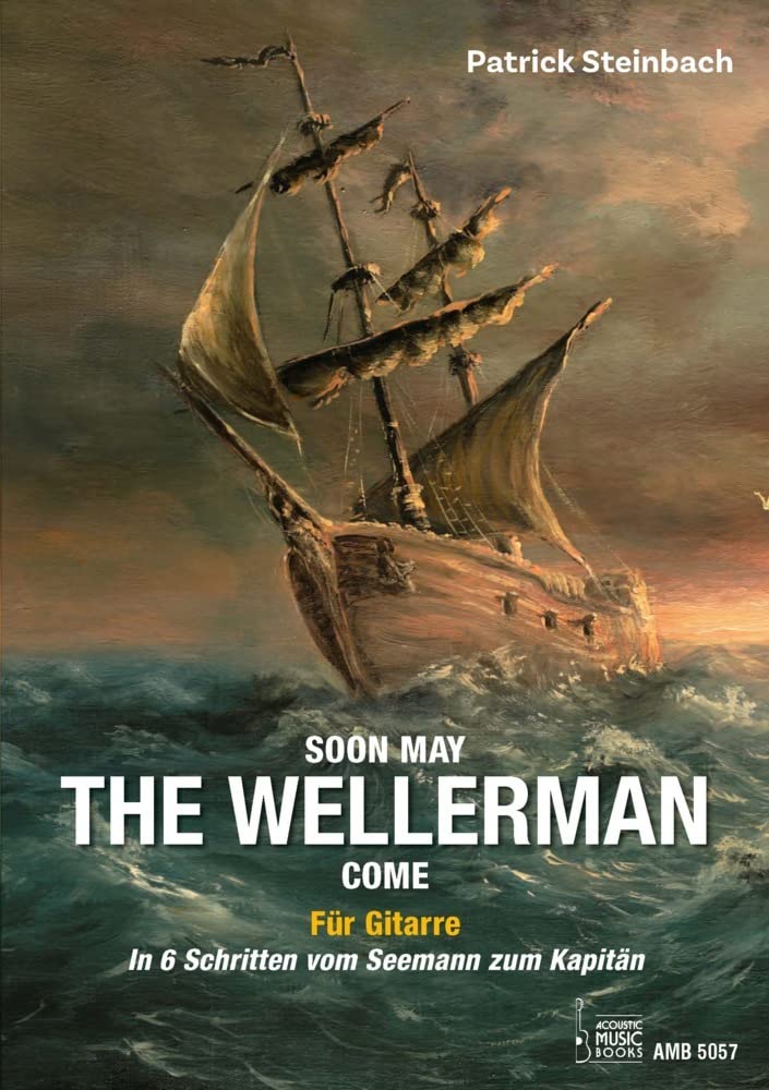 Soon May The Wellerman Come. Für Gitarre: In 6 Schritten vom Seemann zum Kapitän Sheet Music