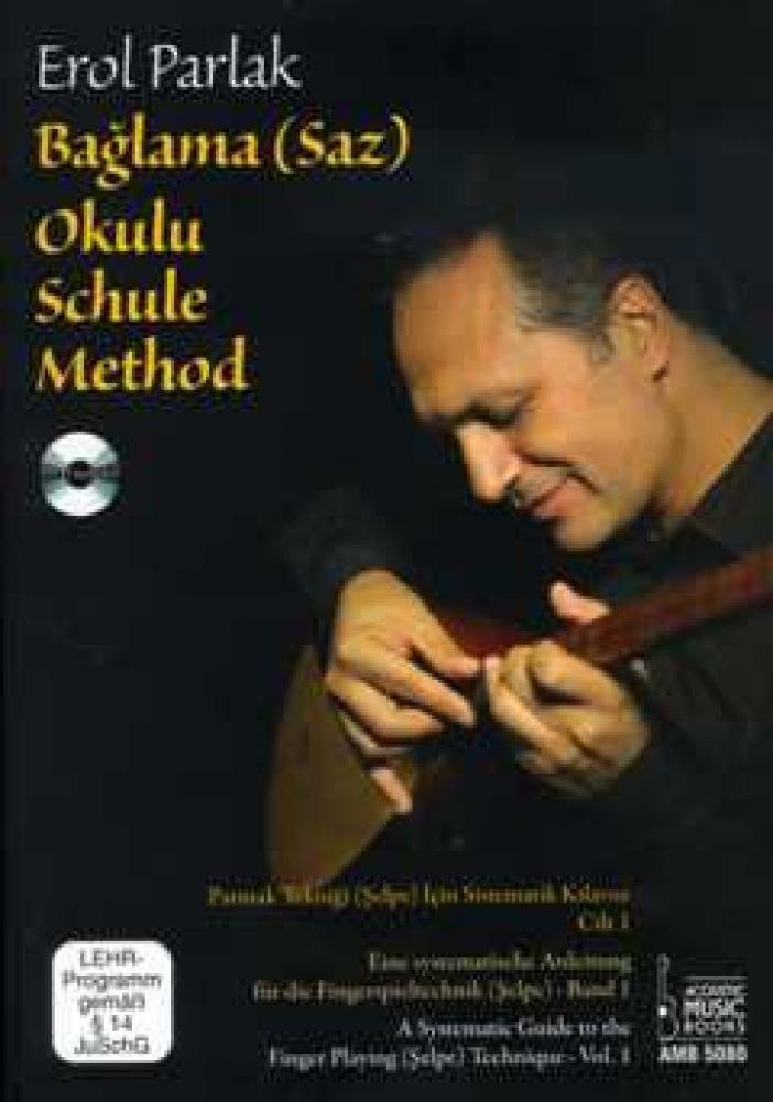 Baglama (Saz) Schule / Okulu / Method. Mit DVD: Eine systemtische Anleitung für die Fingerspieltechnik (Selpe), Band 1 / Parmak Tekniği (Şelpe) İçin ... the Finger Playing (Selpe) Technique, Vol. 1 Arts & Music