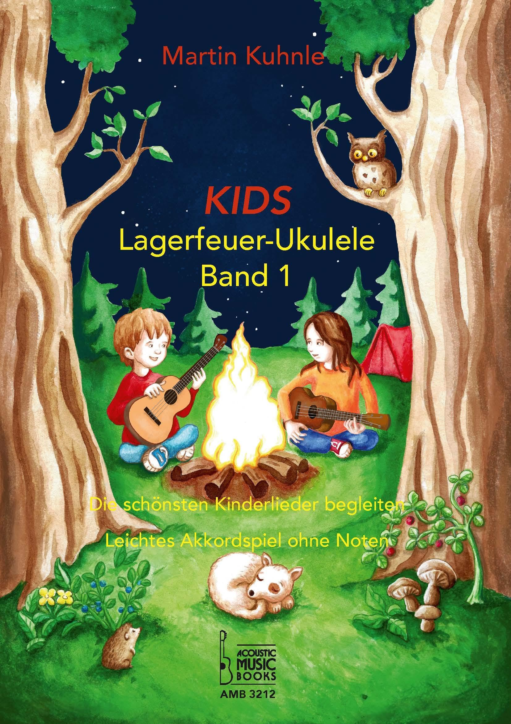 KIDS Lagerfeuer-Ukulele. Die schönsten Kinderlieder begleiten. Sheet Music