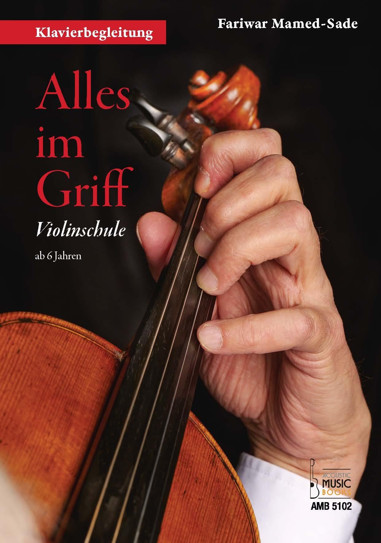 Alles im Griff. Violinschule ab 6 Jahren - Klavierbegleitung Sheet Music