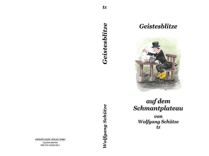 Geistesblitze auf dem Schmantplateau Humour & Satire
