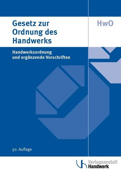 Gesetz zur Ordnung des Handwerks (Handwerksordnung) Law