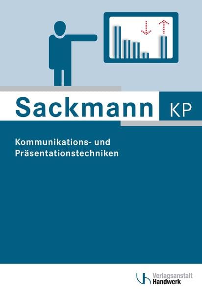 Kommunikations- und Präsentationstechniken: im Geschäftsverkehr einsetzen Business, Finance & Career