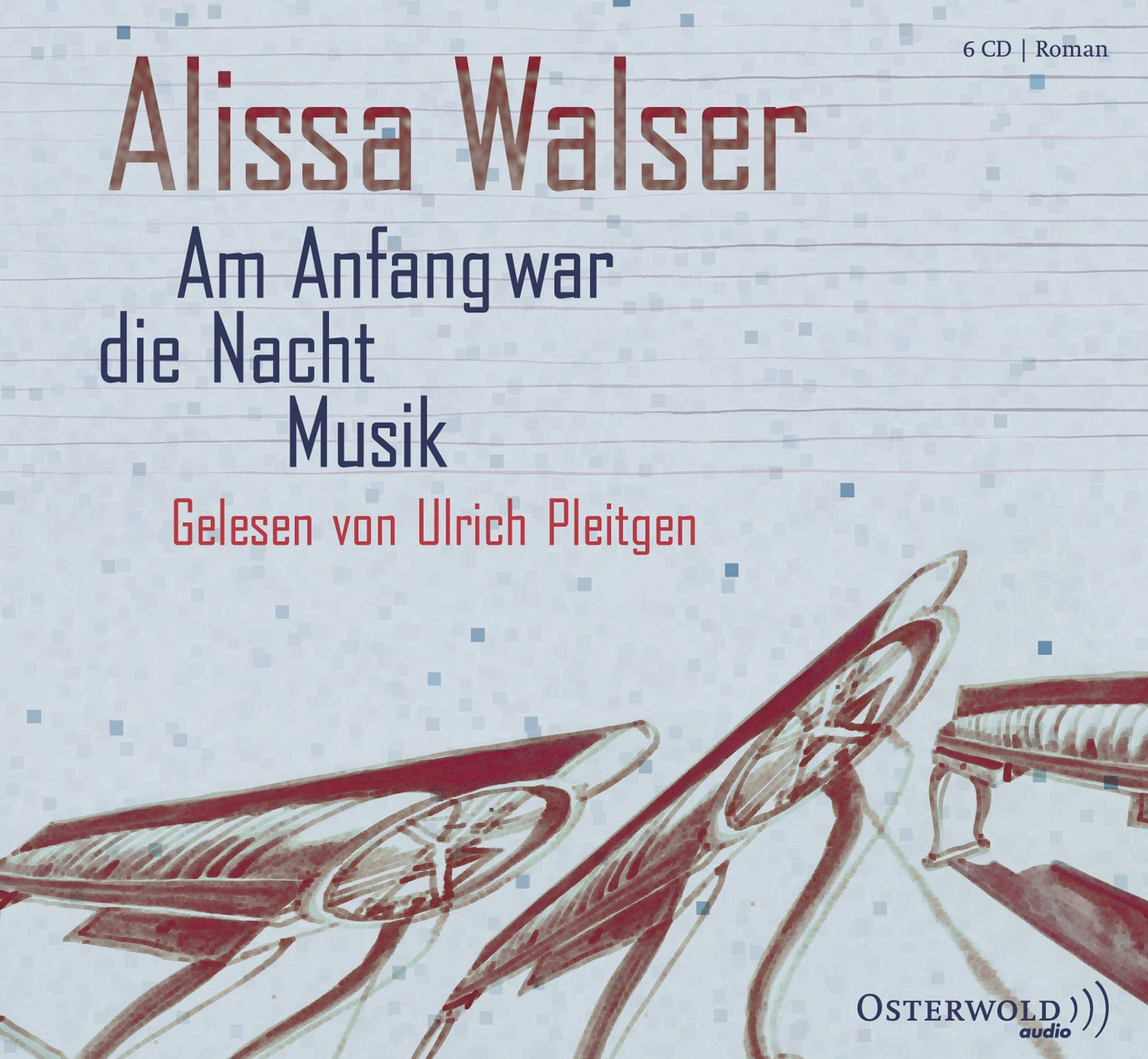 Am Anfang war die Nacht Musik: 6 CDs Contemporary literature