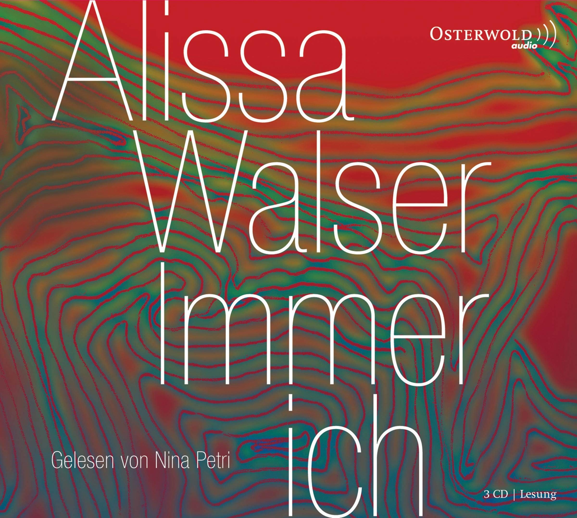Immer ich: 3 CDs Contemporary literature