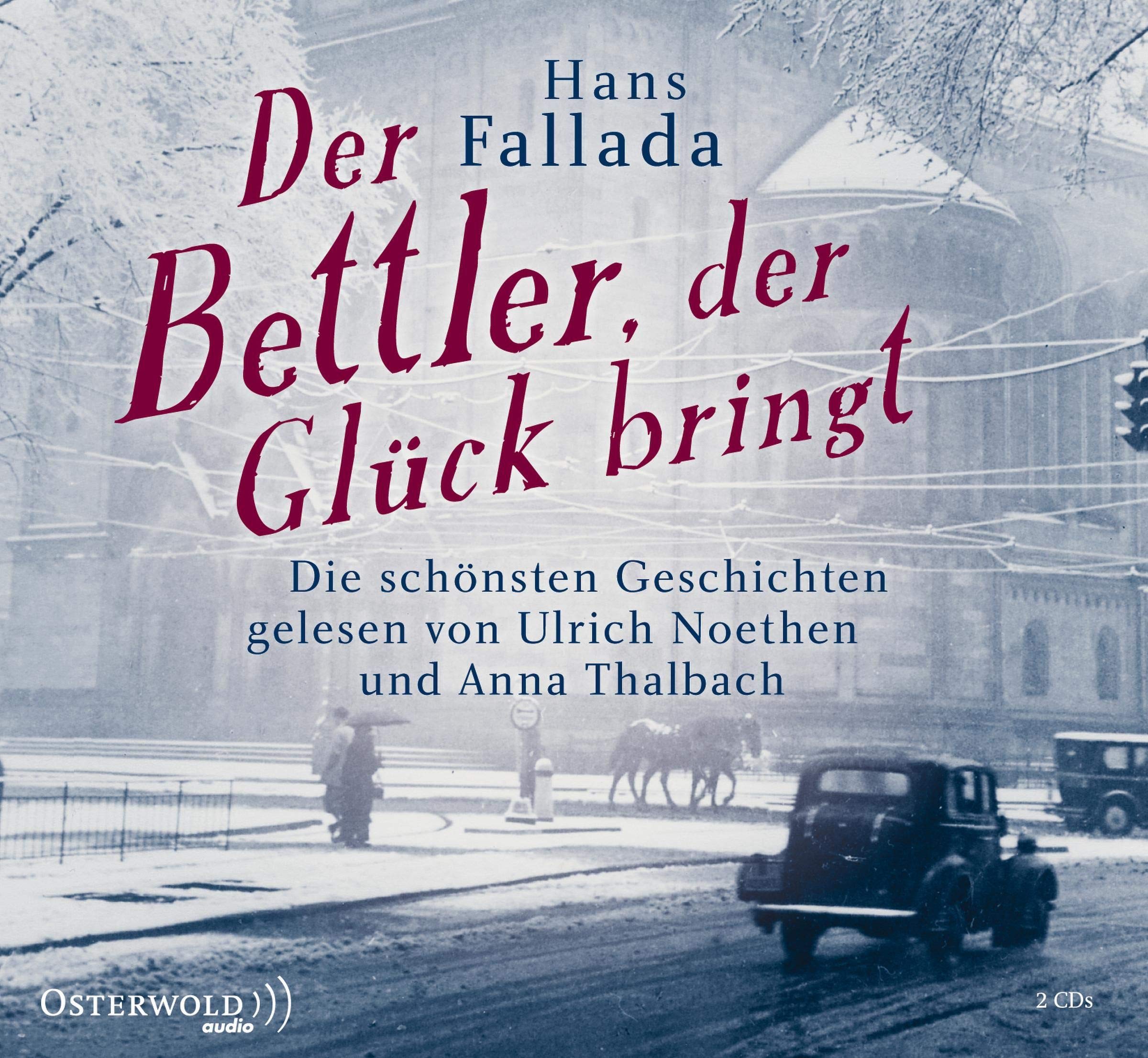 Der Bettler, der Glück bringt: Die schönsten Geschichten: 2 CDs Essays & Short Stories