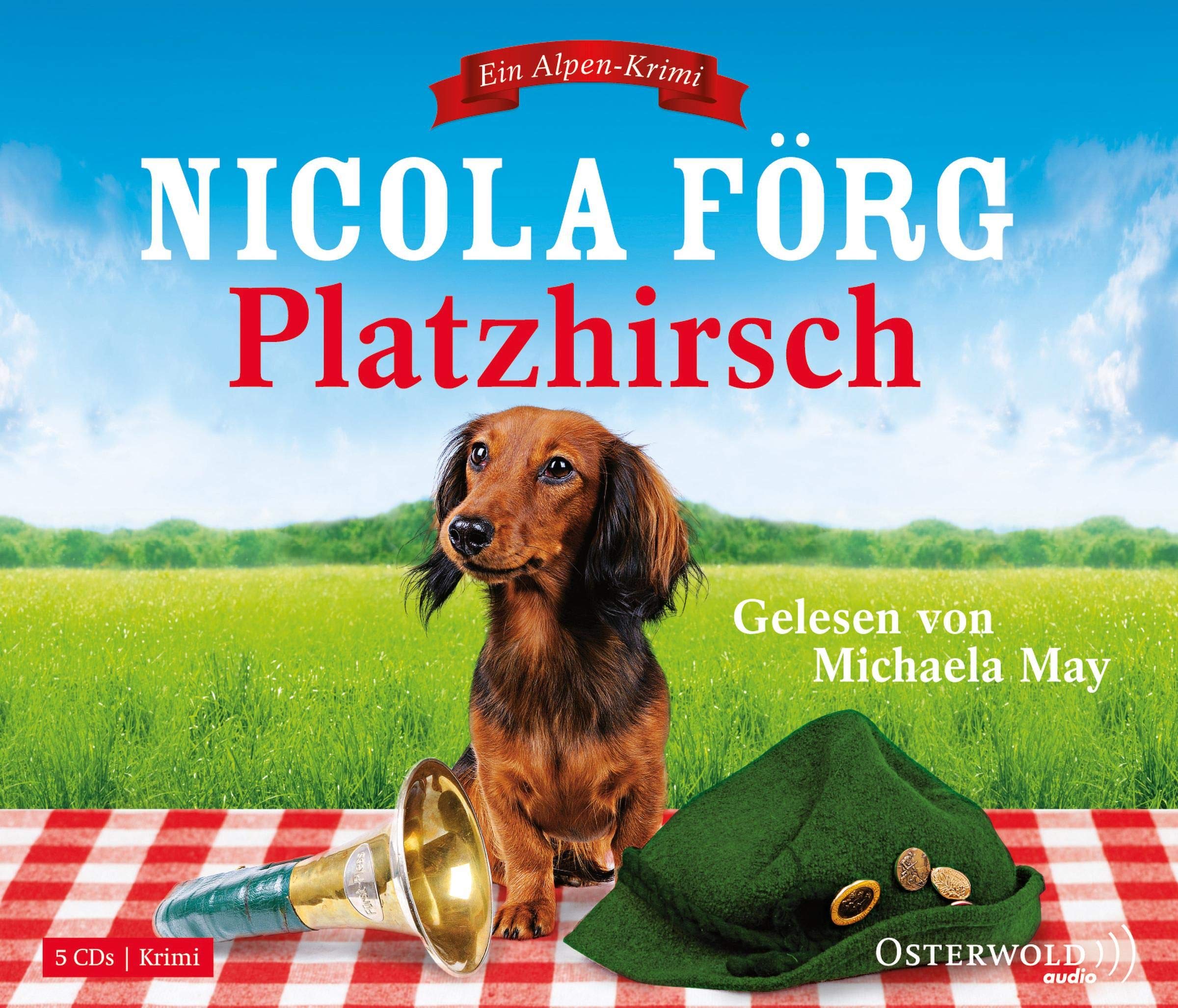 Platzhirsch: Ein Alpen-Krimi: 5 CDs (Alpen-Krimis, Band 5) Contemporary literature