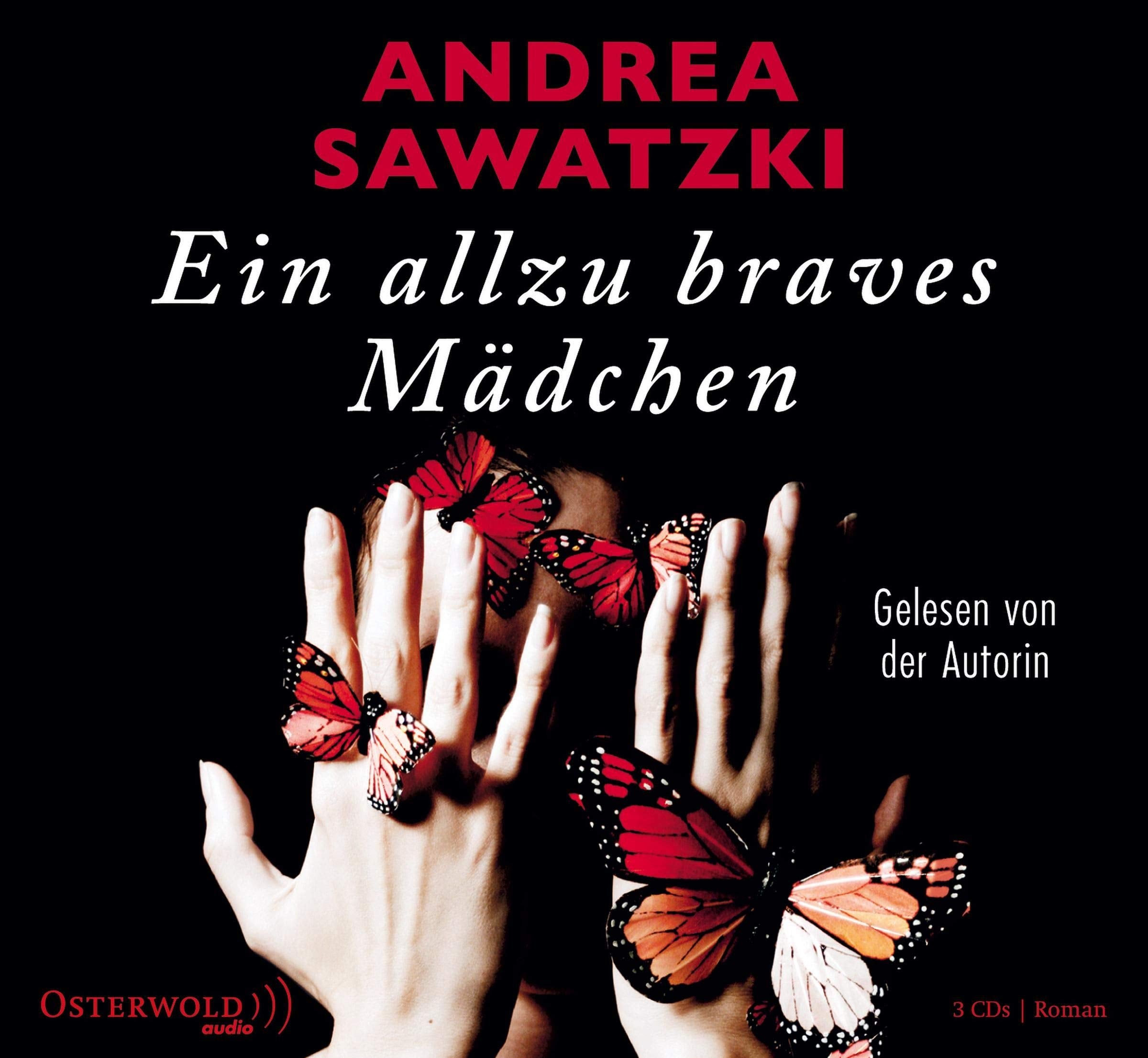 Ein allzu braves Mädchen: Roman: 3 CDs Contemporary literature