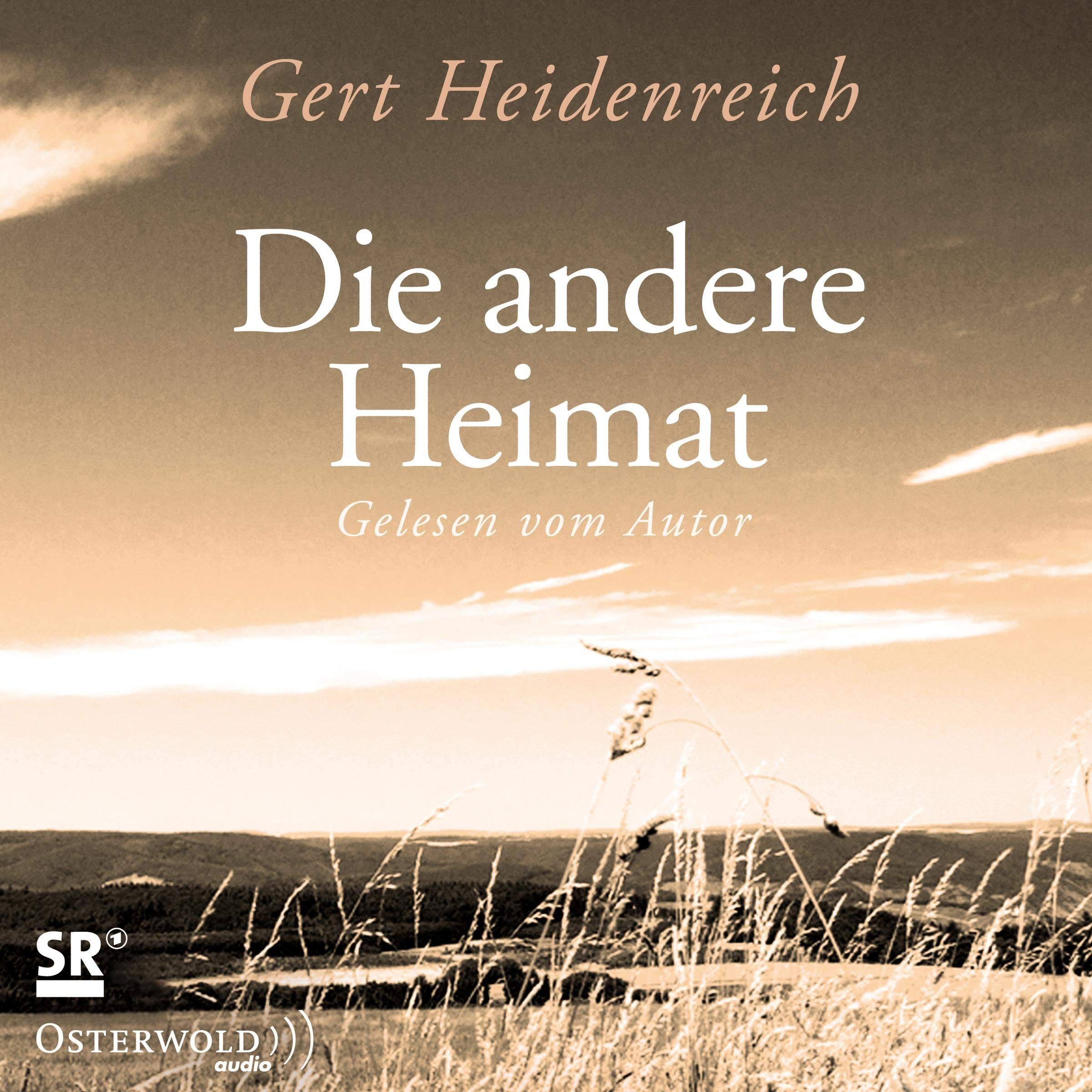 Die andere Heimat: Erzählung: 3 CDs Contemporary literature