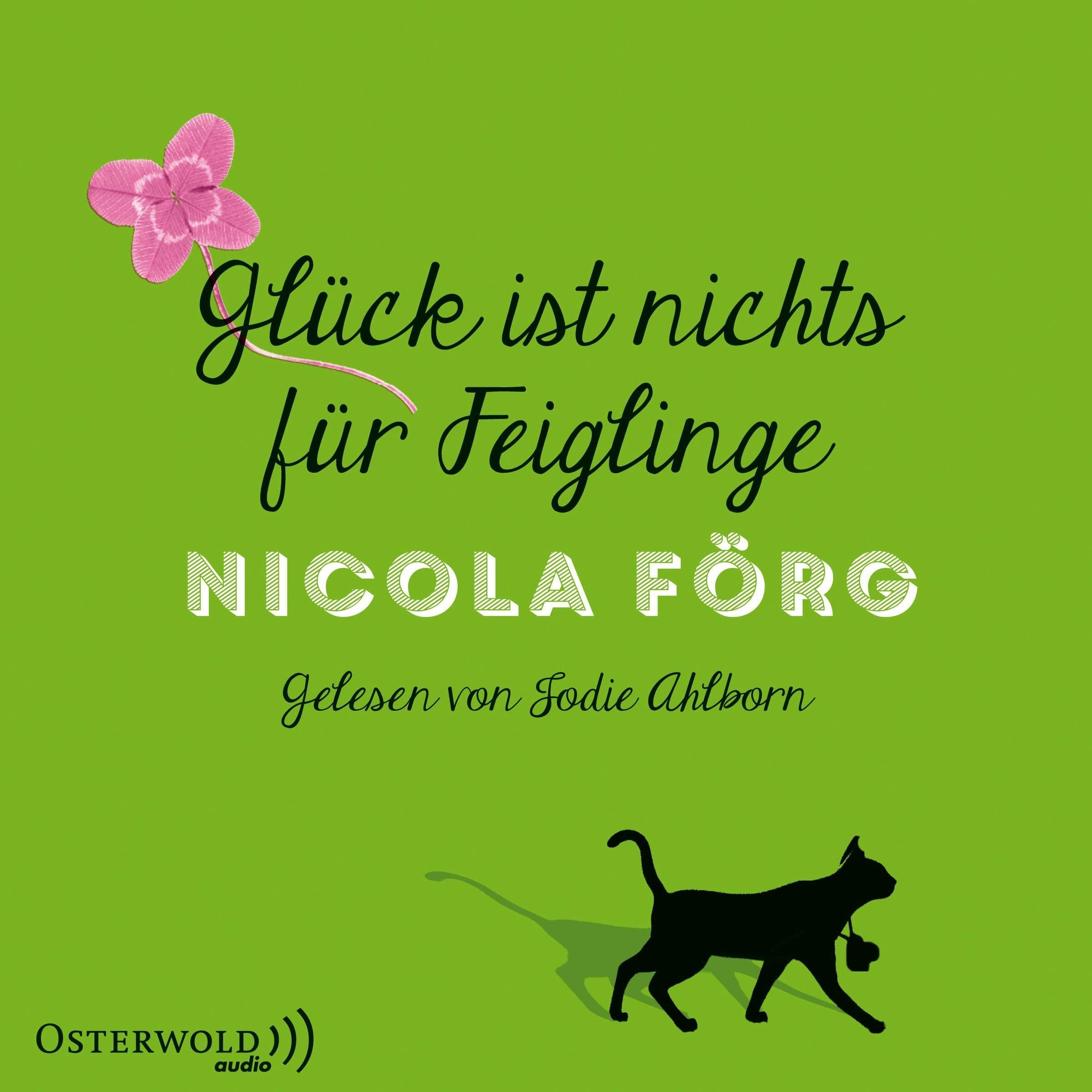 Glück ist nichts für Feiglinge: 4 CDs Contemporary literature