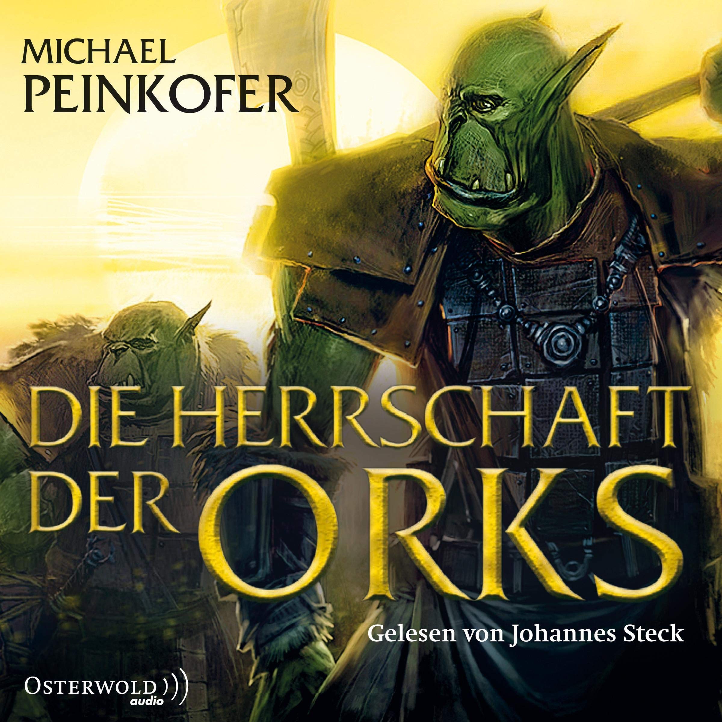 Die Herrschaft der Orks: 8 CDs (Die Orks, Band 4) Contemporary literature