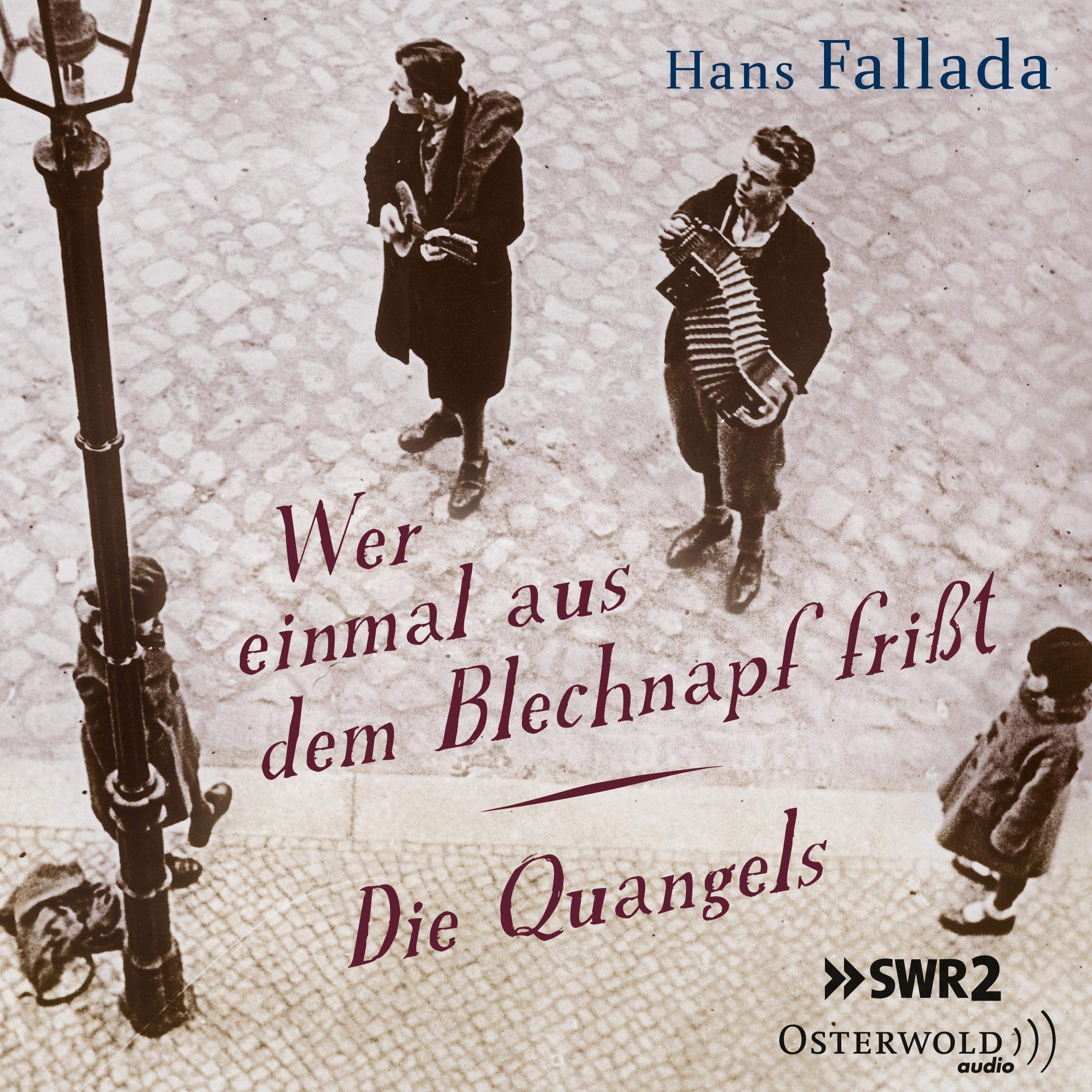 Wer einmal aus dem Blechnapf frißt / Die Quangels Contemporary literature