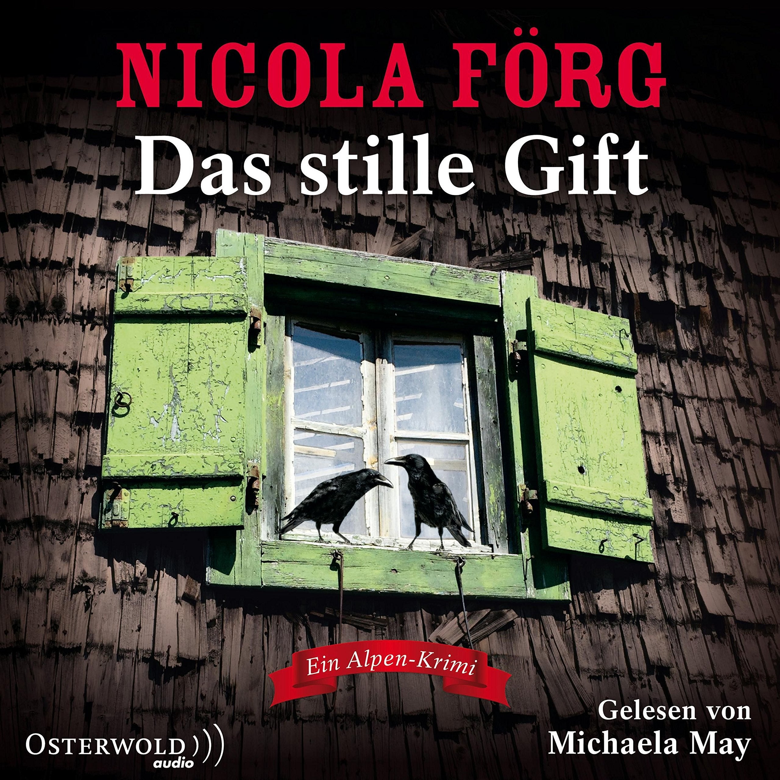 Das stille Gift: Ein Alpen-Krimi: 5 CDs (Alpen-Krimis, Band 7) Contemporary literature