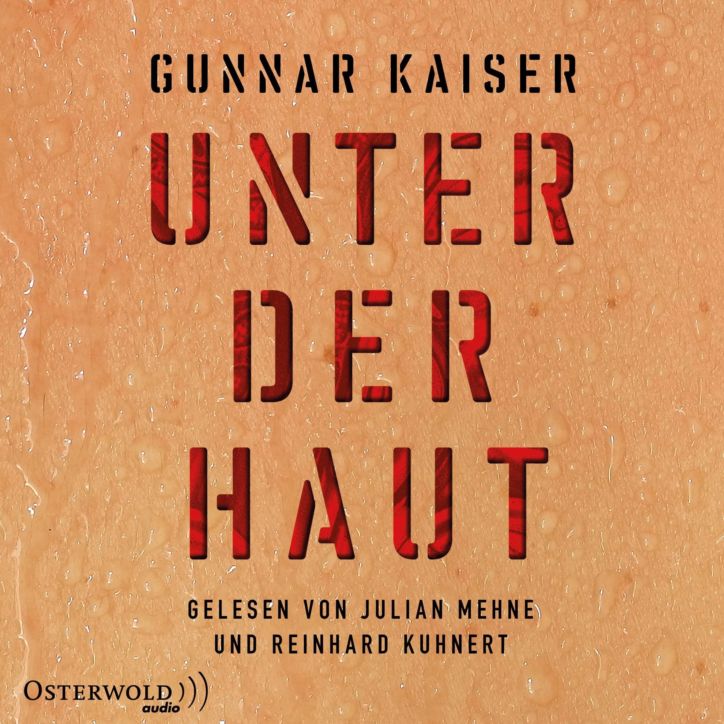 Unter der Haut: 3 CDs Contemporary literature