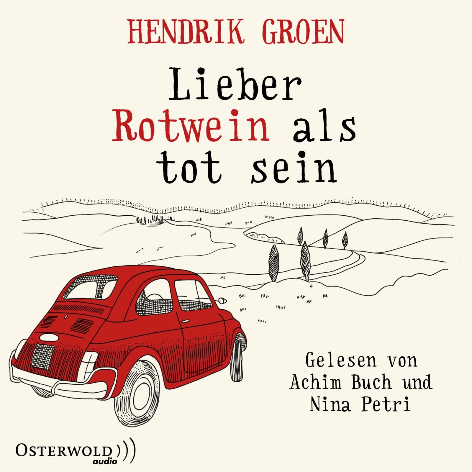 Lieber Rotwein als tot sein Contemporary literature