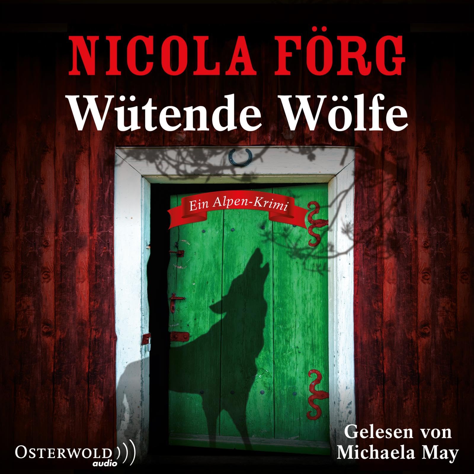 Wütende Wölfe (Alpen-Krimis 10): Ein Alpen-Krimi: 5 CDs Contemporary literature