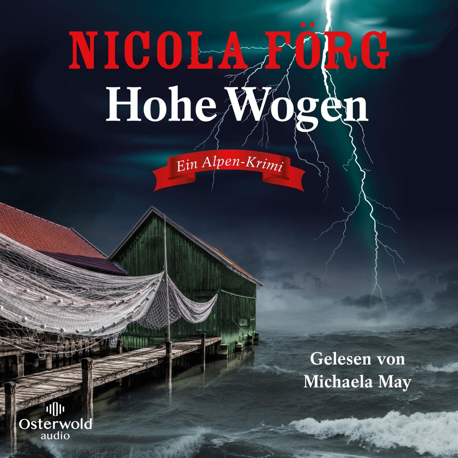 Hohe Wogen (Alpen-Krimis 13) Contemporary literature