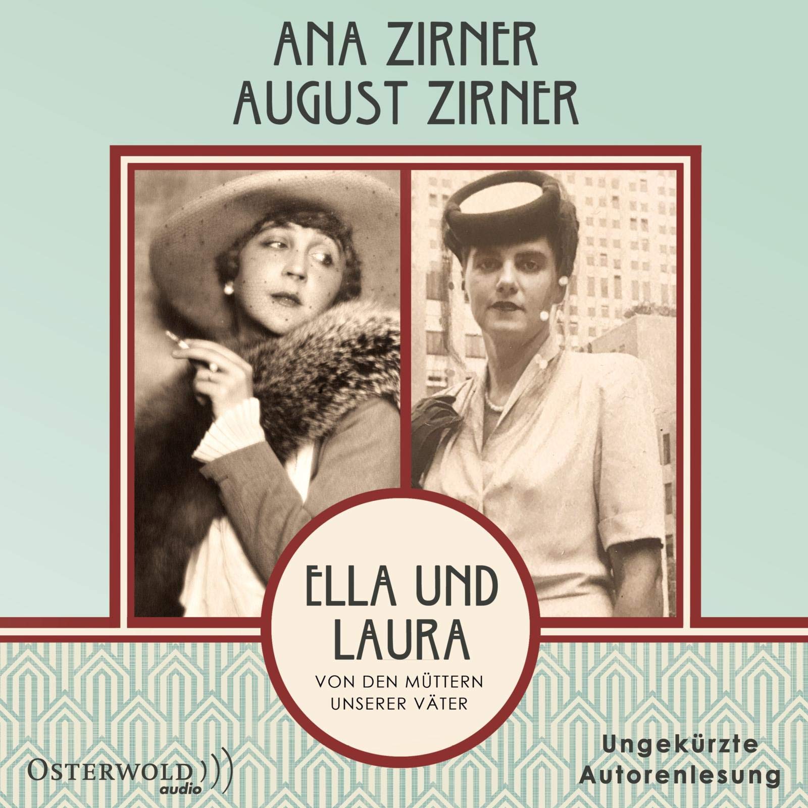 Ella und Laura: Von den Müttern unserer Väter: 2 CDs | MP3 CD Personalities
