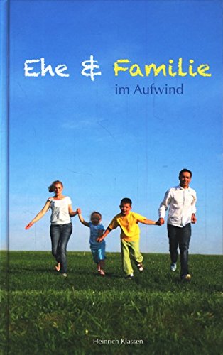 Ehe und Familie im Aufwind Religion & Esotericism