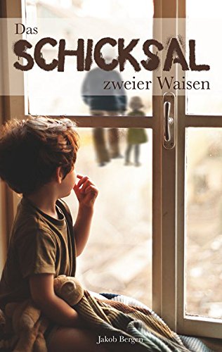 Das Schicksal zweier Waisen Historical Fiction