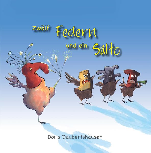 Zwölf Federn und ein Salto Novels & Short Stories