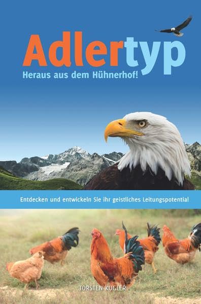 Adlertyp - Heraus aus dem Hühnerhof! Religion & Esotericism