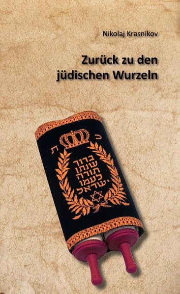 Zurück zu den jüdischen Wurzeln Religion & Esotericism