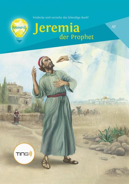 Jeremia der Prophet: Entdecke und verstehe das lebendige Buch! Children's books