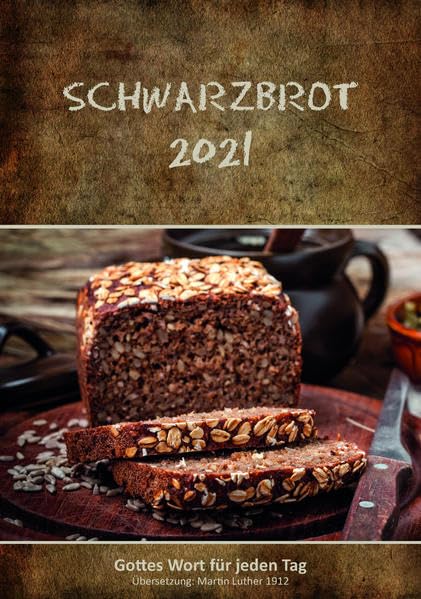 Schwarzbrot 2021: Gottes Wort für jeden Tag book