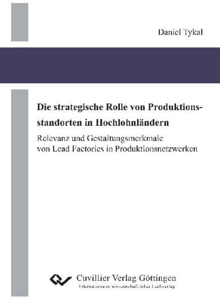 Die strategische Rolle von Produktionsstandorten in Hochlohnländern Law