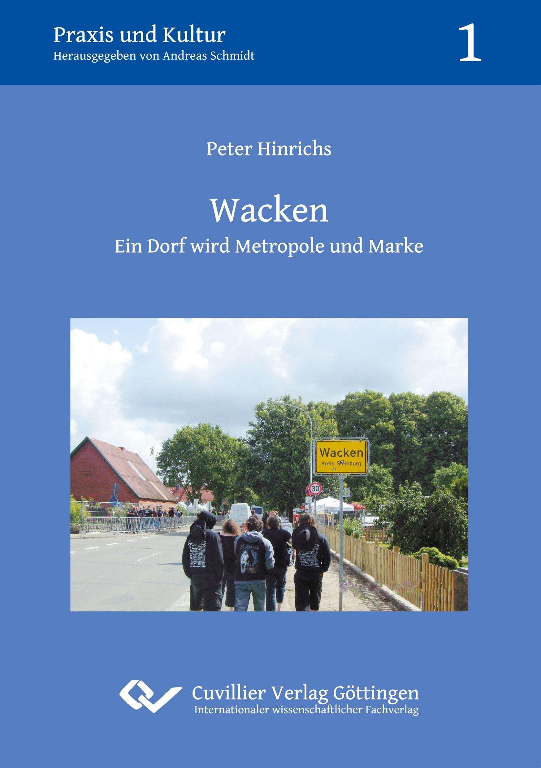 Wacken - Ein Dorf wird Metropole und Marke Law Books