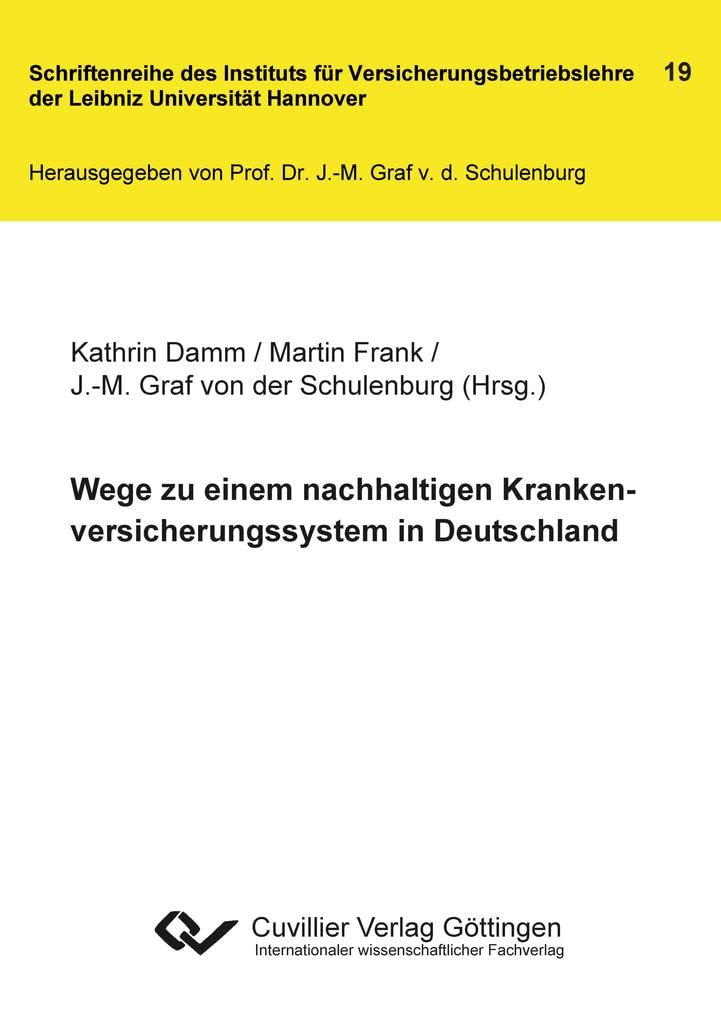 Wege zu einem nachhaltigen Krankenversicherungssystem in Deutschland Law