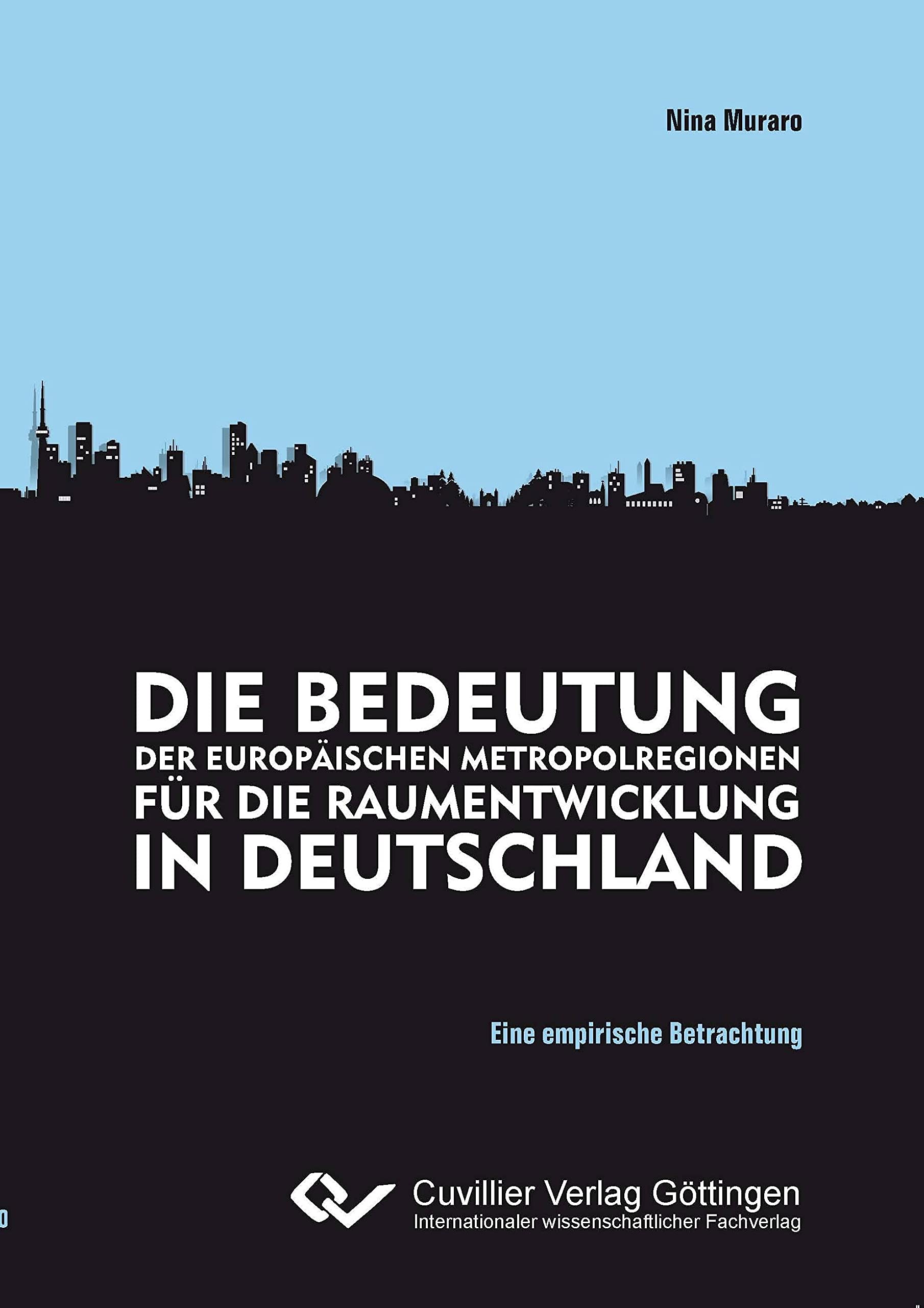 Die Bedeutung der europäischen Metropolregion für die raumentwicklung in Deutschland Law