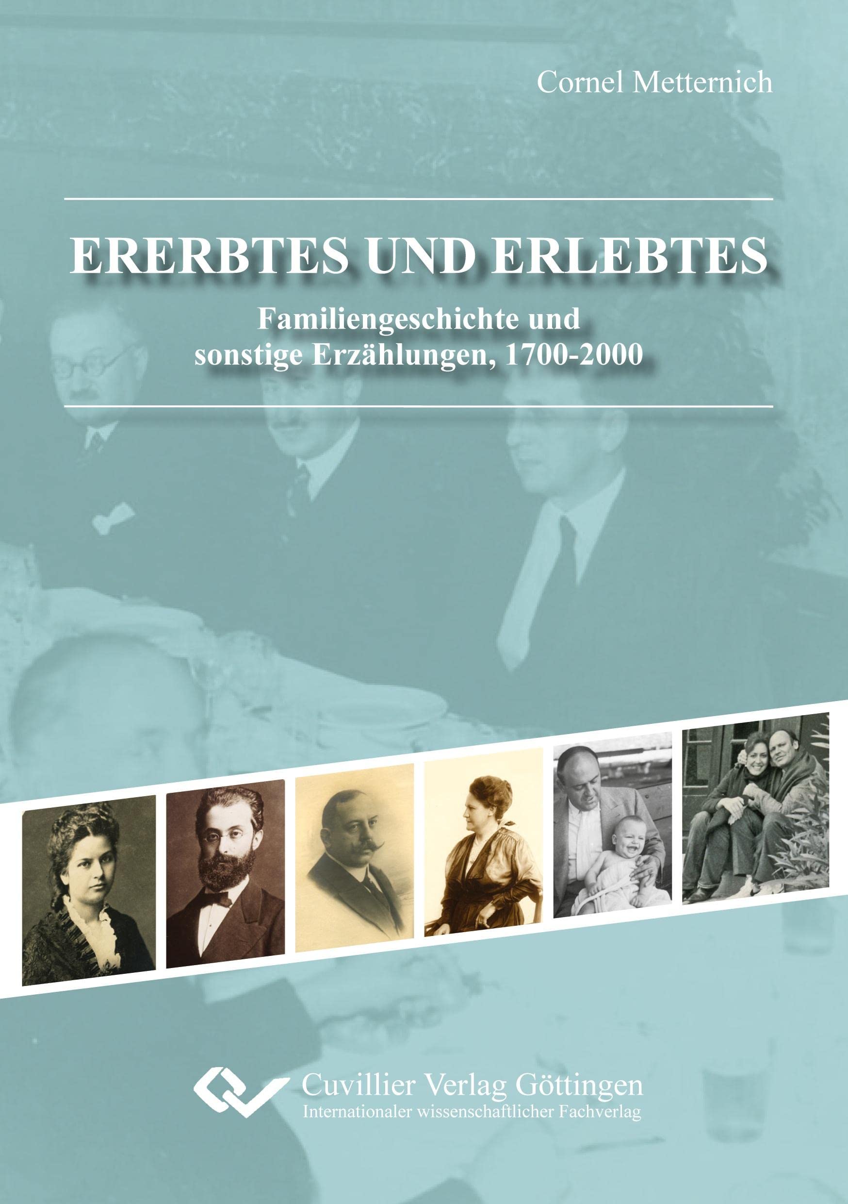 Ererbtes und Erlebtes: Familiengeschichte und sonstige Erzählungen, 1700-2000 (Standard-Ausgabe) General education