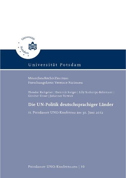 Die UN-Politik deutschsprachiger Länder: 11. Potsdamer UNO-Konferenz am 30. Juni 2012 (Potsdamer UNO-Konferenzen) Law