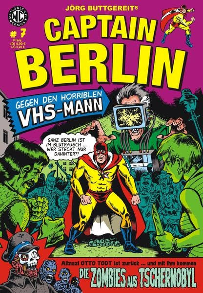 Jörg Buttgereits CAPTAIN BERLIN 7: gegen den horriblen VHS-Mann Superheroes