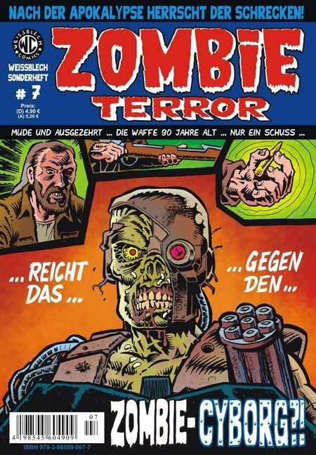 WEISSBLECH Sonderheft 7 ZOMBIE TERROR: ... reicht das gegen den Zombie-Cyborg?! Manga