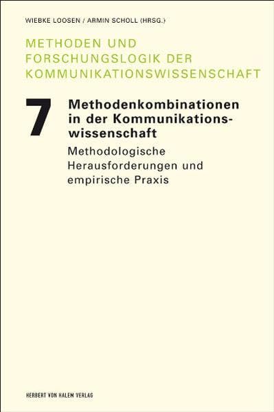Methodenkombinationen in der Kommunikationswissenschaft Law