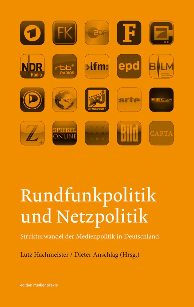Rundfunkpolitik und Netzpolitik book