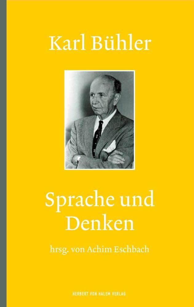 Karl Bühler: Sprache und Denken: Französ.-Dtsch. Social Sciences