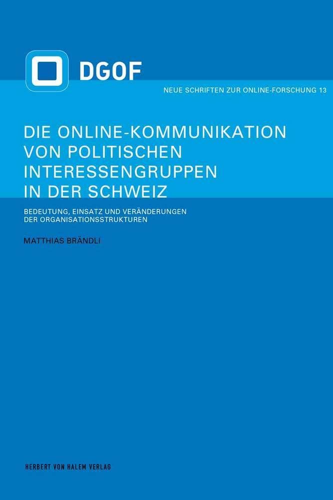 Die Online-Kommunikation von politischen Interessengruppen in der Schweiz book